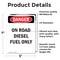 Signmission Portrait On Road Diesel Fuel Only Danger Sign, Vinyl Decal, 5in W x 7in L, 2PK OS-2PACK-DS-D-57-V-1127 - alternate 5